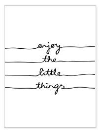 Plakat Enjoy the little things